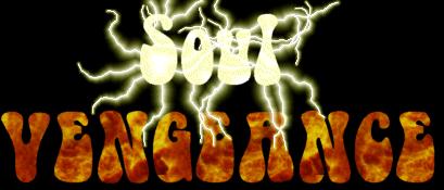 Soul Vengeance Soul Vengeance