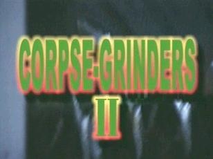 Corpse Grinders II