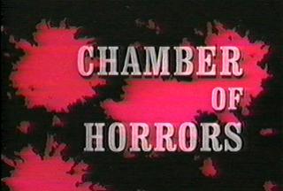 Chamber of Horrors