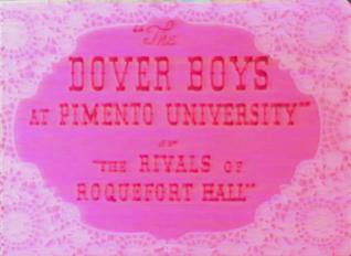 The Dover Boys at Pimento University