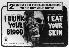 I Drink Your Blood/ I Eat Your Skin