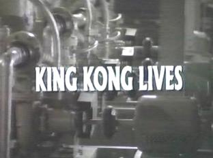 King Kong Lives - if you can call it living...