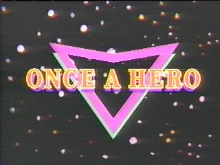 Once a Hero movie