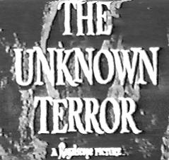 The Unknown Terror