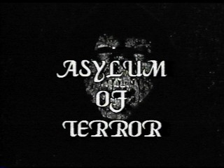 Asylum of Terror